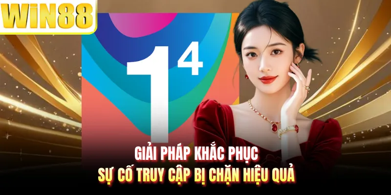 Giải pháp khắc phục sự cố truy cập bị chặn hiệu quả